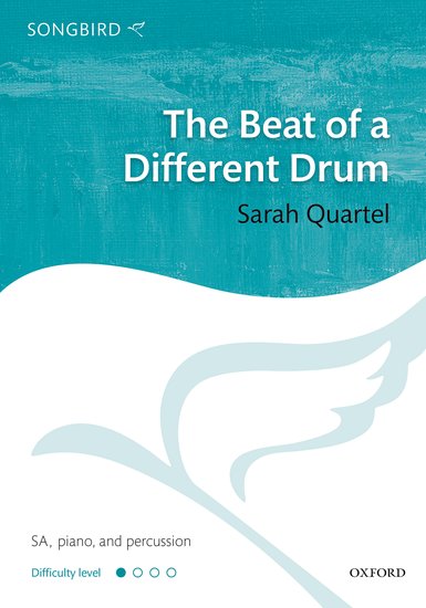 The Beat of a Different Drum : SA : Sarah Quartel : Sarah Quartel : Sheet Music : 9780193512719