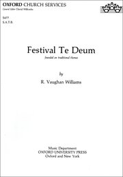 Festival Te Deum : SATB : Ralph Vaughan Williams : Sheet Music : 9780193515307 : 9780193515307