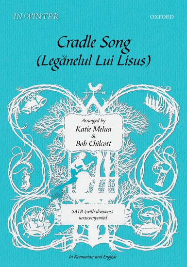 Cradle Song : SATB divisi : Bob Chilcott : 9780193517608