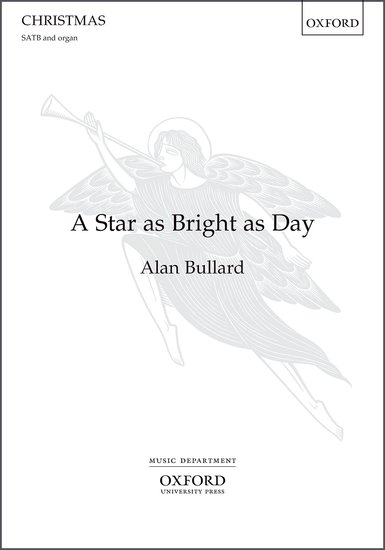 A star as bright as day : SATB : Alan Bullard : Sheet Music : 9780193517981
