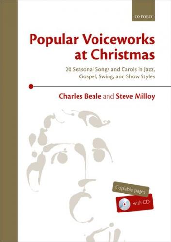 Charlie Beale and Steve Milloy : Popular Voiceworks at Christmas : Songbook & 1 CD : 9780193522671