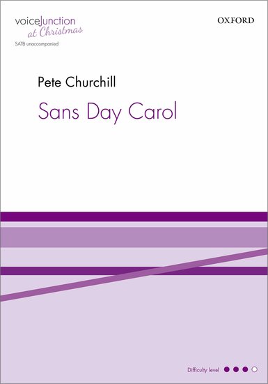 Sans Day Carol : SATB : Pete Churchill : Sheet Music : 9780193524408