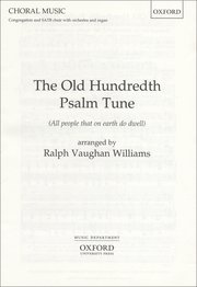 The Old Hundredth Psalm Tune : SATB : Ralph Vaughan Williams : Ralph Vaughan Williams : Sheet Music : 9780193535084 : 9780193535084