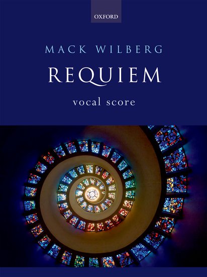 Mack Wilberg : Requiem : SATB : Songbook : Mack Wilberg : 9780193804548 : 9780193804548