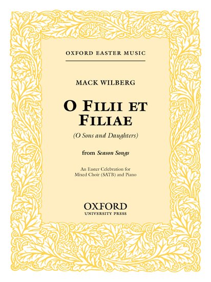 Filii et filiae (An Easter Celebration) : SATB : Mack Wilberg : Sheet Music : 9780193861008 : 9780193861008