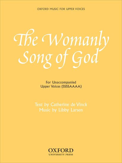 Libby Larsen : The Womanly Song of God : SSSSAAAA : Songbook : 9780193867550 : 9780193867550
