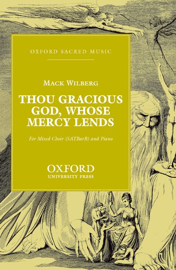 Thou gracious God, whose mercy lends : SATBB : Mack Wilberg : Sheet Music : 9780193868182 : 9780193868182