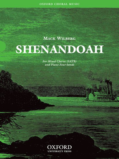 Shenandoah : SATB : Mack Wilberg : Mack Wilberg : Sheet Music : 9780193868205 : 9780193868205