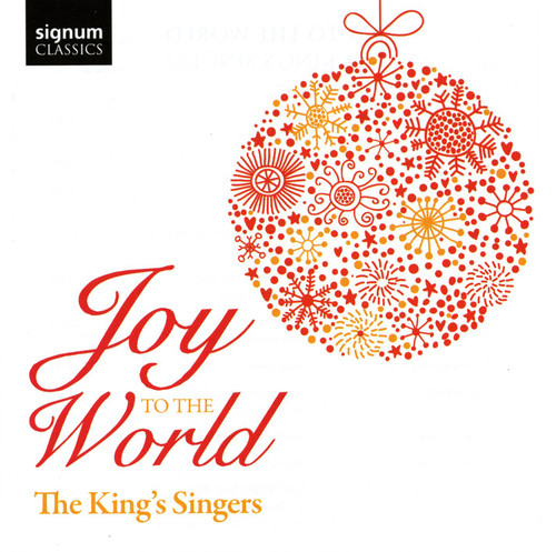 King's Singers : Joy to the World : 1 CD : SIGCD268