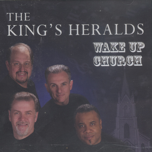 King's Heralds : Wake Up Church : 1 CD : 
