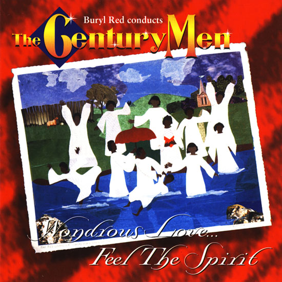 CenturyMen : <span style="color:red;">Wondrous Love</span> -  Feel the Spirit : 1 CD