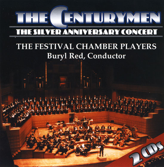 CenturyMen : Silver Anniversary : 2 CDs