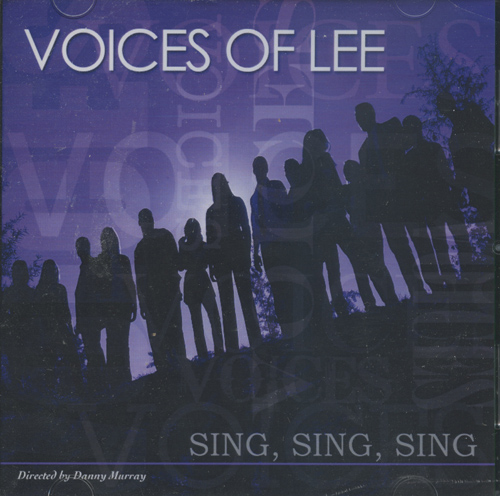 Voices of Lee : <span style="color:red;">Sing, Sing, Sing</span> : 1 CD : Danny Murray