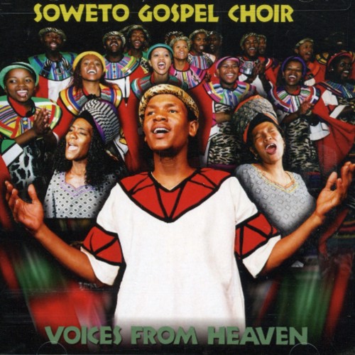 Soweto Gospel Choir : Voices From Heaven : 1 CD : 66036
