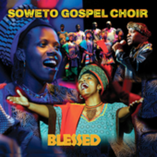 Soweto Gospel Choir : Blessed : 1 CD : 66038