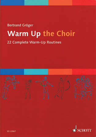 Bertrand Groger : Warm Up The Choir : Songbook : 9783795712815 : 49046034