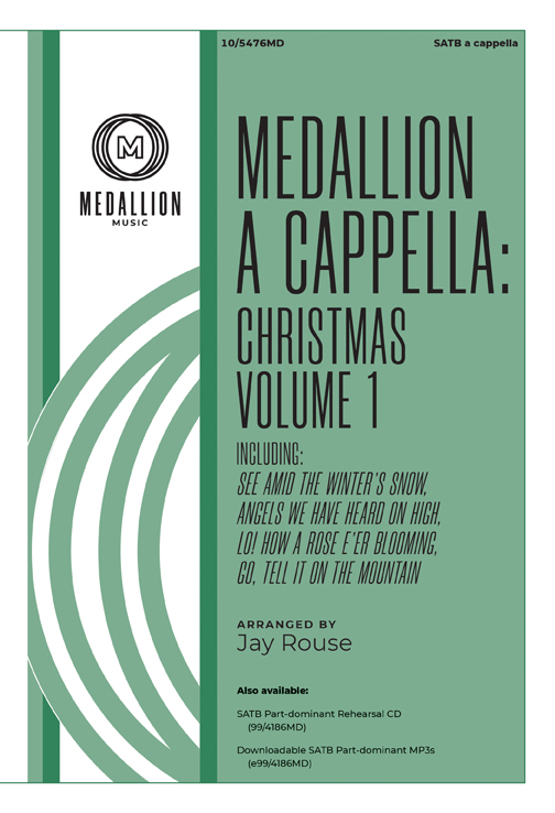 Jay Rouse : Medallion A Cappella: Christmas, Volume One : SATB divisi : Songbook :  : 10/5476MD