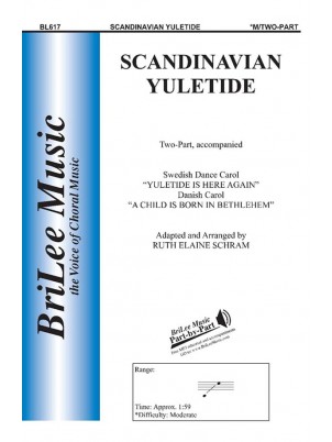 Scandinavian Yuletide : Unison : Ruth Elaine Schram : Sheet Music : BL617