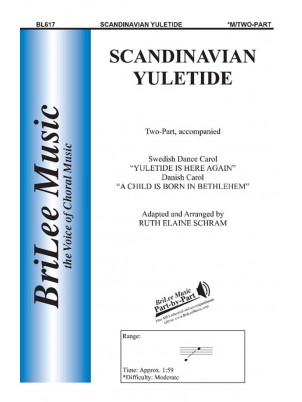Scandinavian Yuletide : Unison : Ruth Elaine Schram : Sheet Music : BL617
