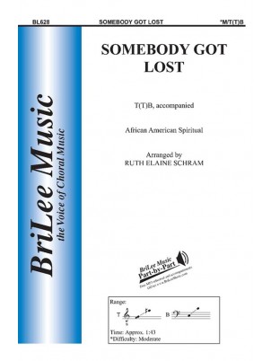 Somebody Got Lost : TTB : Ruth Elaine Schram : Sheet Music : BL628