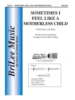 Sometimes I Feel Like a Motherless Child : TTB : Traditional : Traditional : Songbook : BL916