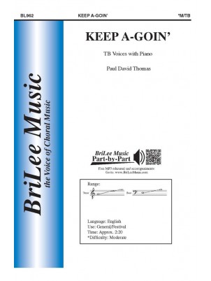 Keep a Goin' : TB : Paul David Thomas : Paul David Thomas : Sheet Music : BL962