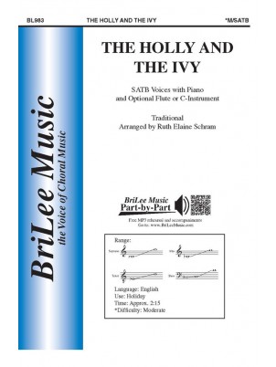 The Holly and the Ivy : SATB : Ruth Elaine Schram : Sheet Music : BL983