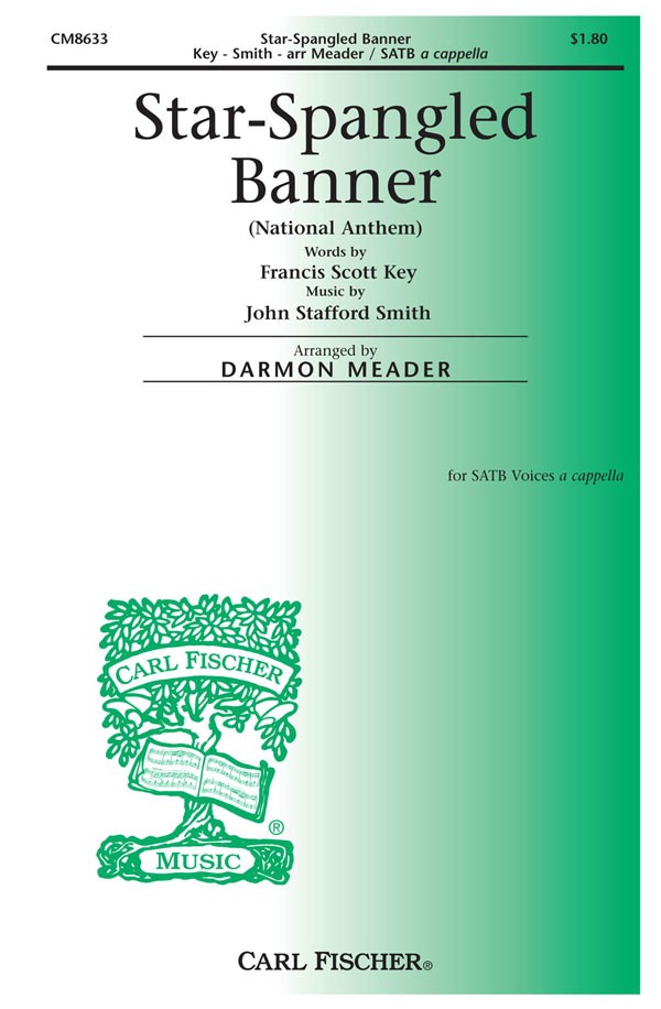 The Star-Spangled Banner : SSAATBB : Darmon Meader : Francis Scott Key : 1 CD : CM8633