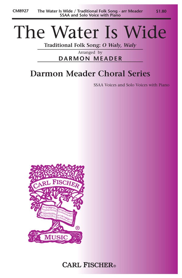 The Water Is Wide : SSAA : Darmon Meader : Songbook & CD : CM8927