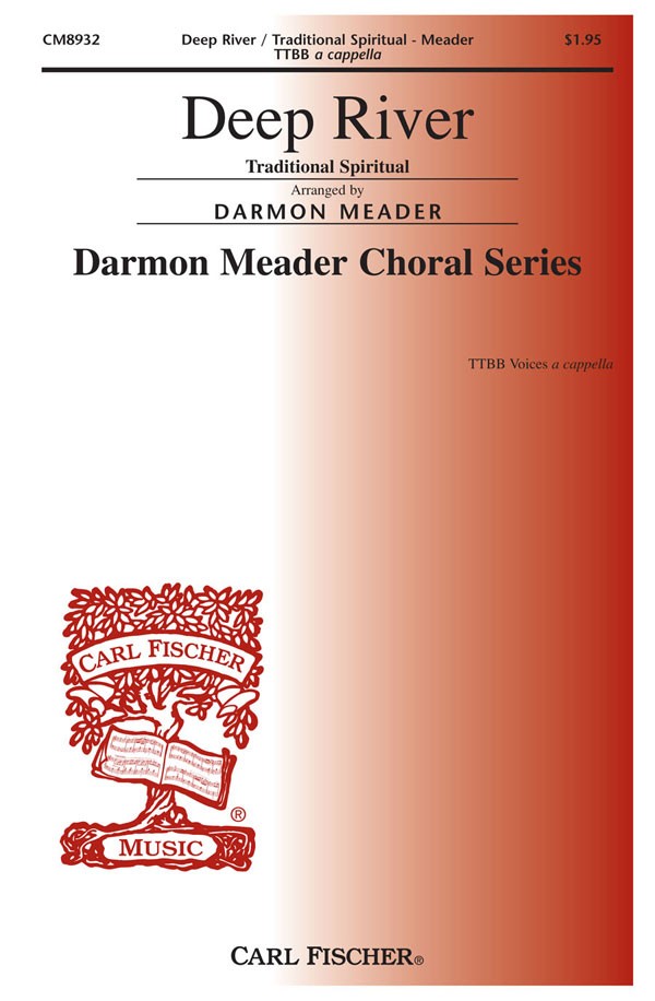 Deep River : TTBB : Darmon Meader : Sheet Music : CM8932