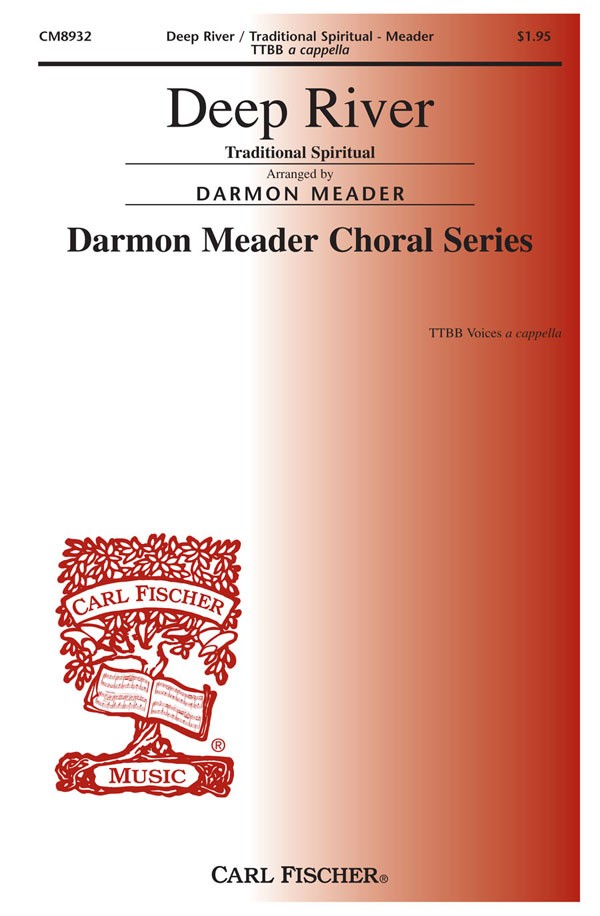 Deep River : TTBB : Darmon Meader : Sheet Music : CM8932