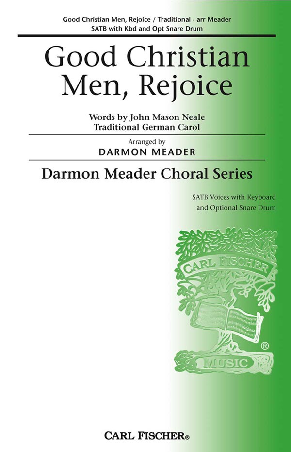 Good Christian Men, Rejoice : SATB : Darmon Meader : Sheet Music : CM8948