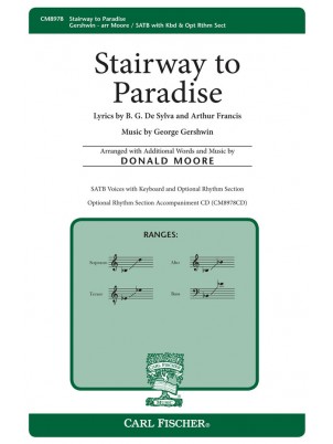 Stairway To Paradise : SATB : Donald Moore : George Gershwin : CM8978