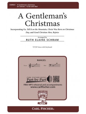 A Gentleman's Christmas : TB : Ruth Elaine Schram : Sheet Music : CM9031