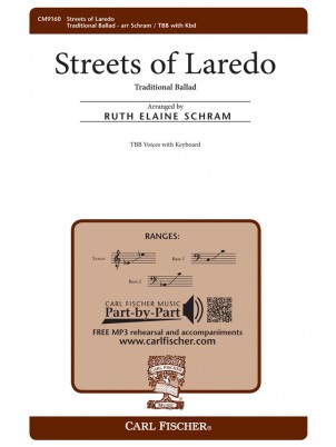 The Streets of Laredo : TBB : Ruth Elaine Schram : Traditional : Songbook : CM9160