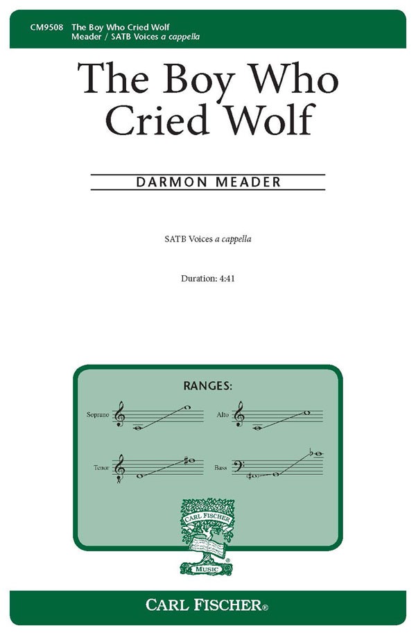The Boy Who Cried Wolf : SATB : Darmon Meader : Sheet Music : CM9508