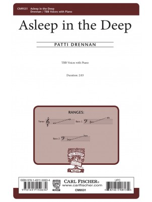 Asleep in the Deep : TTB : Patti Janell Drennan : Patti Janell Drennan : Sheet Music : CM9531