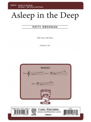 Asleep in the Deep : TTB : Patti Janell Drennan : Patti Janell Drennan : Sheet Music : CM9531
