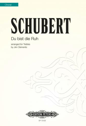 Du bist die Ruh : SSA : Jim Clements : Sheet Music : 98-EP73122