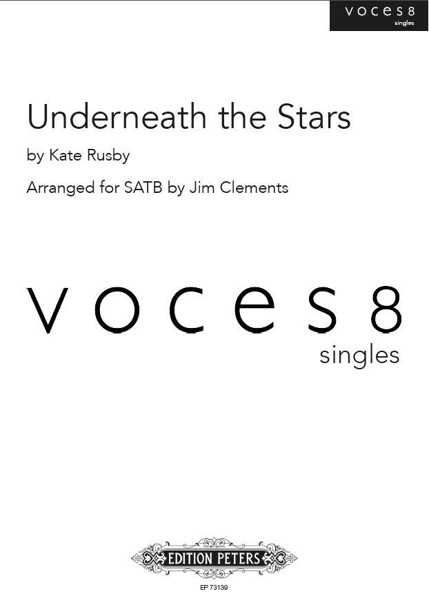 Underneath the Stars : SSAATTBB : Jim Clements : Voces8 : Sheet Music : EP73139