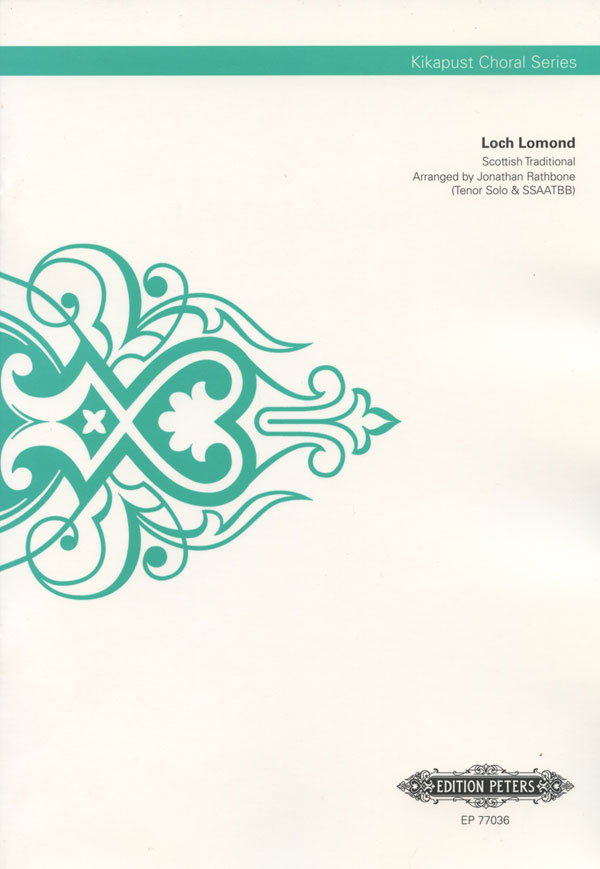 Loch Lomond : SSAATTBB : Jonathan Rathbone : Sheet Music : EP77036
