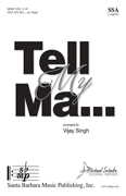 Tell My Ma... : SSA : Rene Clausen : Sheet Music : SBMP1286 : 608938360885