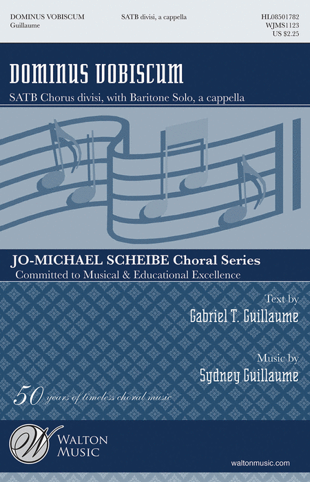 Dominus Vobiscum : SATB divisi : Sydney Guillaume : Sydney Guillaume : Sheet Music : WJMS1123 : 884088566159