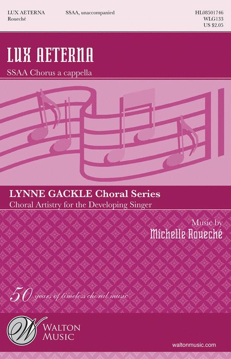 Lux Aeterna : SSAA : Michelle Roueche : Michelle Roueche : Sheet Music : WLG133 : 884088489106