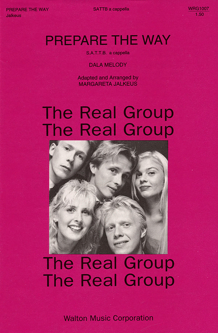 Prepare The Way : SATTB : Margareta Jalkeus : The Real Group : Sheet Music : WRG1007 : 073999682786