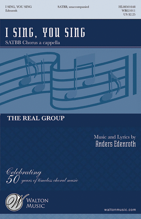 I Sing, You Sing : SSATB : Anders Edenroth : The Real Group : Sheet Music : WRG1011 : 884088144708