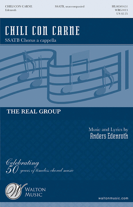 Chili Con Carne : SSATB : Anders Edenroth : Anders Edenroth : The Real Group : Sheet Music : WRG1013 : 884088163808