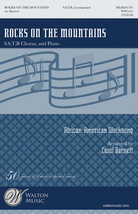 Rocks on the Mountains : SATB : Carol Barnett : WW1451 : 884088546311