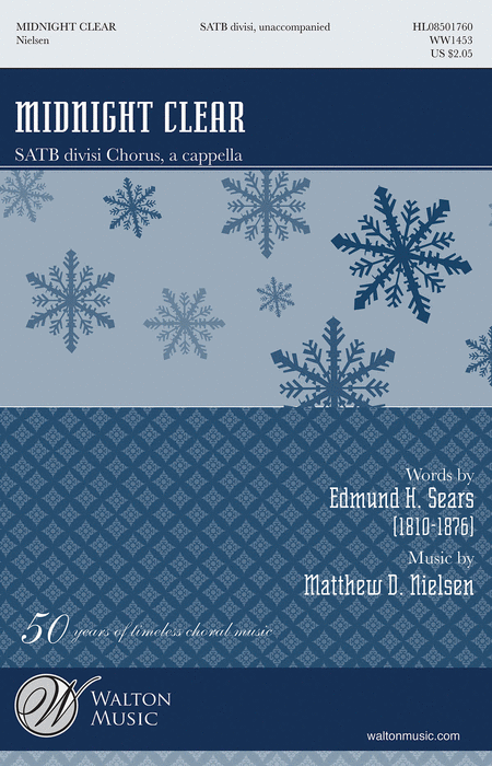 Midnight Clear : SATB divisi : Mathew D. Nielsen : Mathew D. Nielsen : Sheet Music : WW1453 : 884088546304