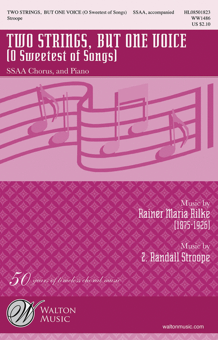 Two Strings, But One Voice : SSAA : Z. Randall Stroope : Z. Randall Stroope : Sheet Music : WW1486 : 884088647858